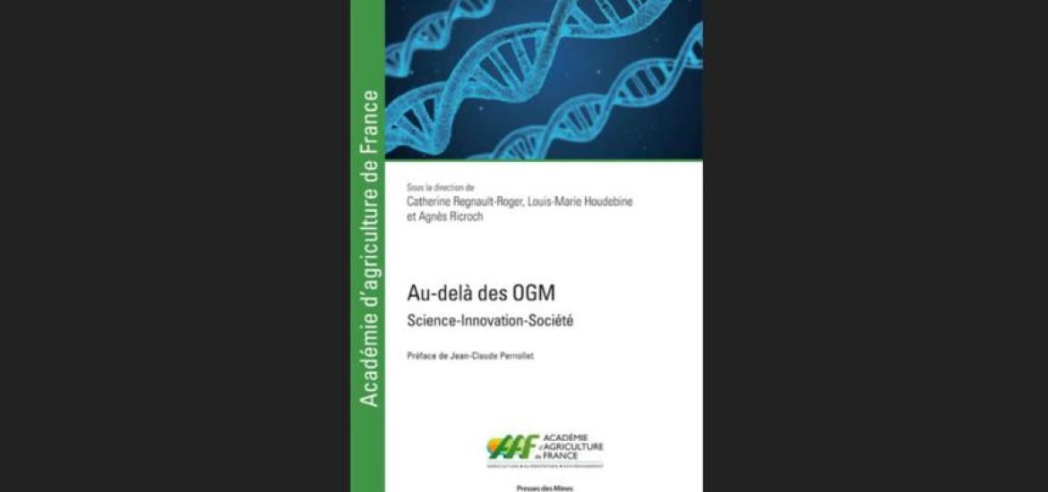 Au-delà des OGM : un ouvrage collectif pour dépasser les a priori