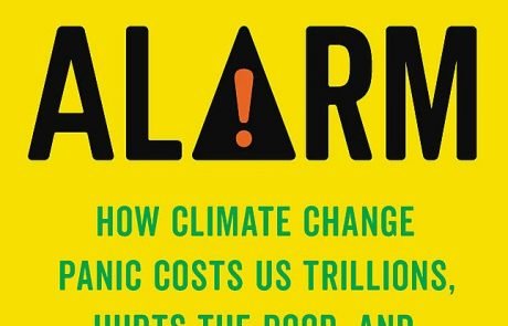 False Alarm (1) de Bjorn Lomborg : un seau d’eau sur l’alarmisme climatique
